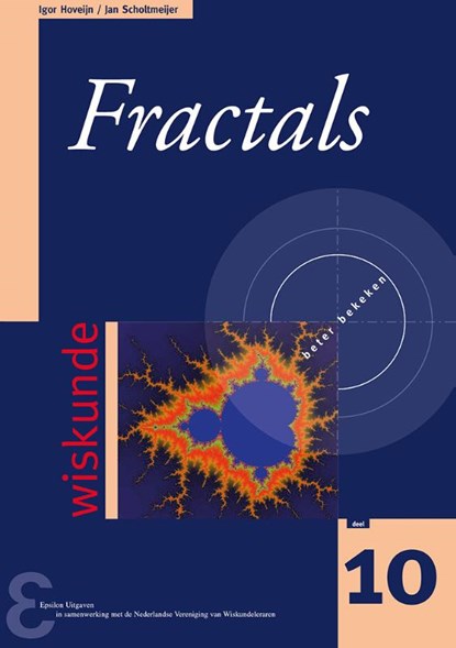 Fractals, I. Hoveijn ; J. Scholtmeijer - Paperback - 9789050410687