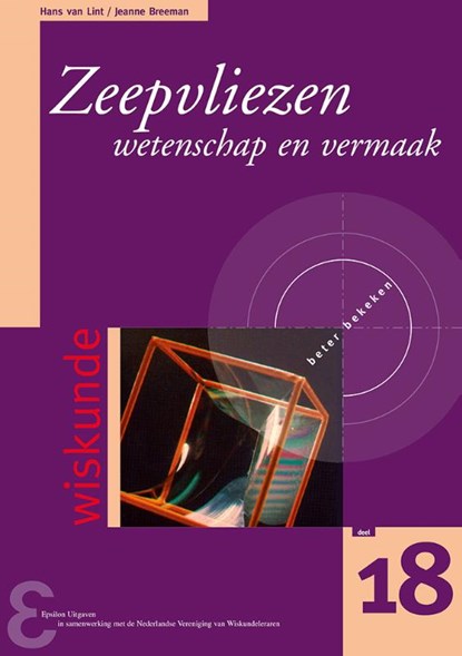 Zeepvliezen Wetenschap en vermaak, H. van Lint ; J. Breeman - Paperback - 9789050410847