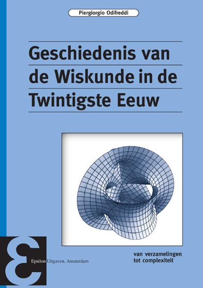 Geschiedenis van de Wiskunde in de Twintigste Eeuw, P. Odifreddi - Paperback - 9789050410885