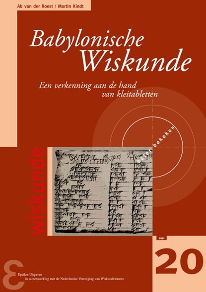 Babylonische Wiskunde, Ab van der Roest ; Martin Kindt - Paperback - 9789050410908