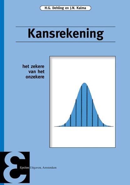 Kansrekening, H.G. Dehling ; J.N. Kalma - Paperback - 9789050410922