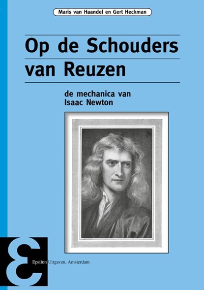 Op de schouders van reuzen, M. van Haandel ; G. Heckman - Paperback - 9789050411073