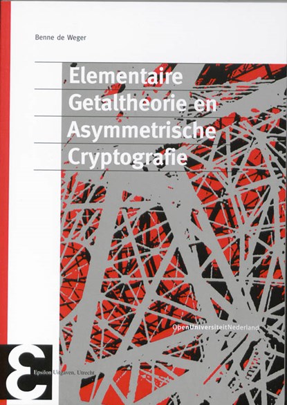 Elementaire getaltheorie en asymmetrische cryptografie, B.M.M. de Weger - Paperback - 9789050411080
