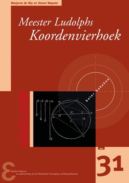 Meester Ludolphs koordenvierhoek, Marjanne de Nijs ; Steven Wepster - Paperback - 9789050411196