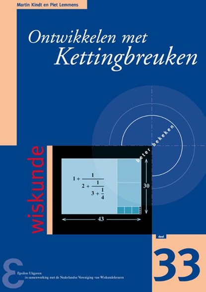 Ontwikkelen met Kettingbreuken, Martin Kindt ; Piet Lemmens - Paperback - 9789050411257