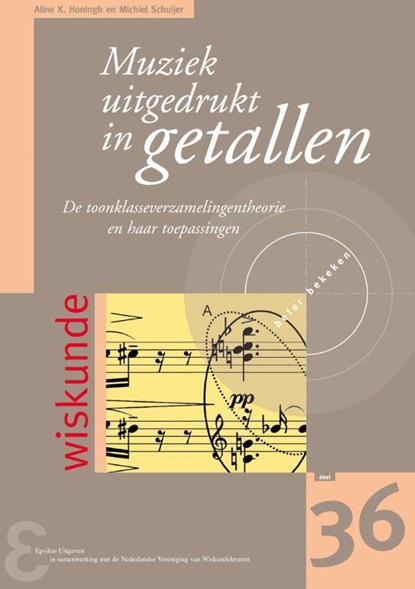 Muziek uitgedrukt in getallen, Aline K. Honingh ; Michiel Schuijer - Paperback - 9789050411370