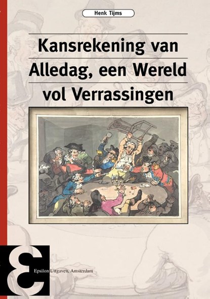 Kansrekening van alledag, een wereld vol verrassingen, Henk Tijms - Paperback - 9789050411585