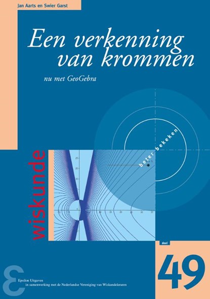 Een verkenning van krommen, Jan Aarts ; Swier Garst - Paperback - 9789050411622