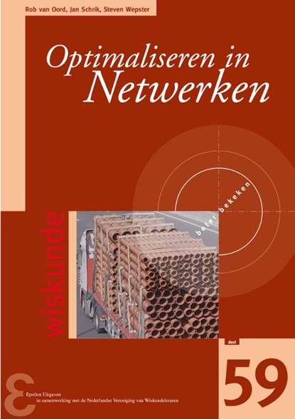 Optimaliseren in Netwerken, Rob van Oord ; Jan Schrik ; Steven Wepster - Paperback - 9789050411813
