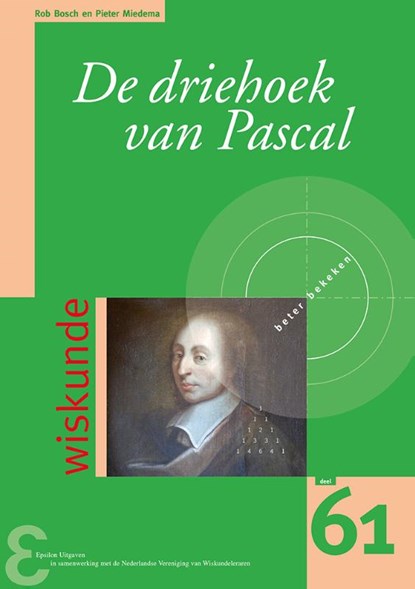 De driehoek van Pascal, Rob Bosch ; Pieter Miedema - Paperback - 9789050411875