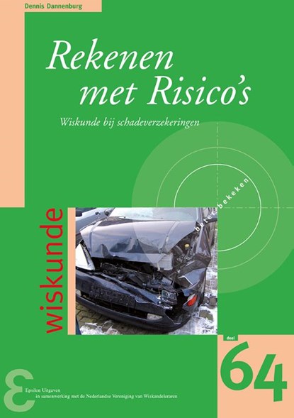 Rekenen met risico's, Dennis Dannenburg - Paperback - 9789050411943