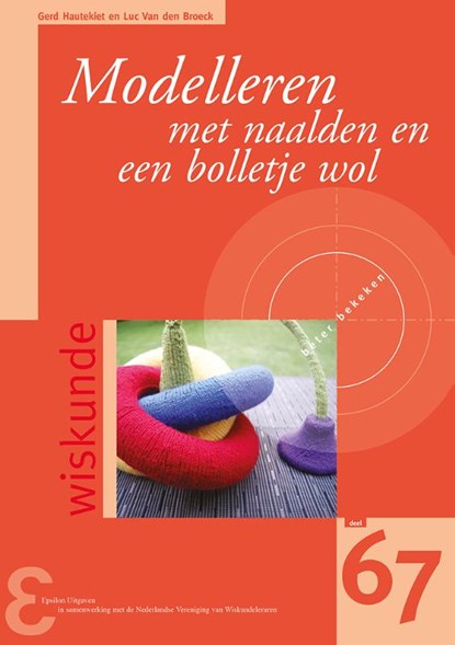 Modelleren met naalden en een bolletje wol, Gerd Hautekiet ; Luc Van den Broeck - Paperback - 9789050411974