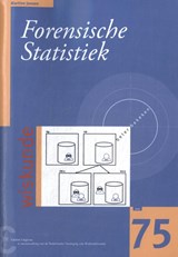 Forensische statistiek - Martine Jansen - 9789050412117