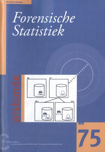 Forensische statistiek, Martine Jansen - Paperback - 9789050412117