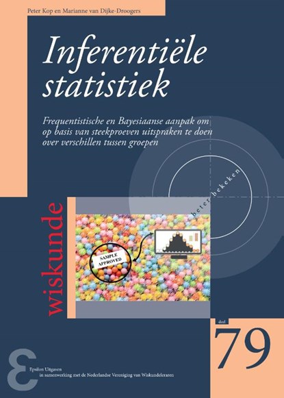 Inferentiële statistiek, Peter Kop ; Marianne van Dijke-Droogers - Paperback - 9789050412209