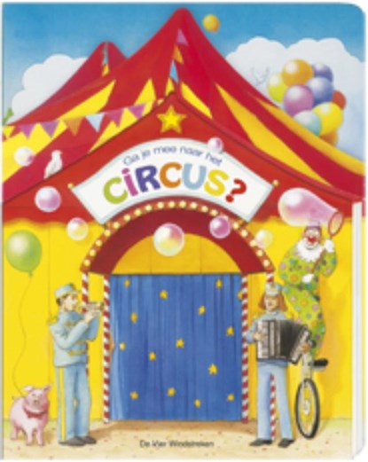 Ga je mee naar het circus?, M. Moschner - Gebonden - 9789051161069