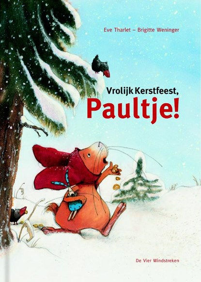 Vrolijk kerstfeest, Paultje!, Eve Tharlet ; Brigitte Weninger - Gebonden - 9789051161236