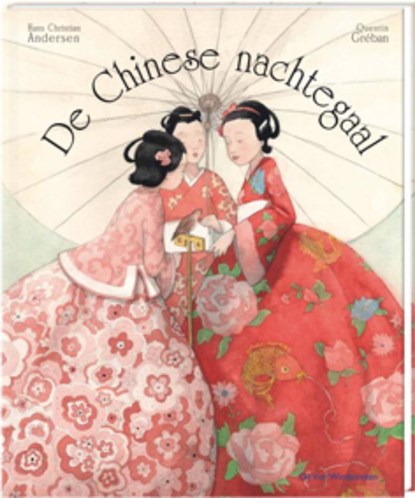 De Chinese nachtegaal, GR?BAN, Quentin & ANDERSEN, Hans Christian - Gebonden - 9789051161403