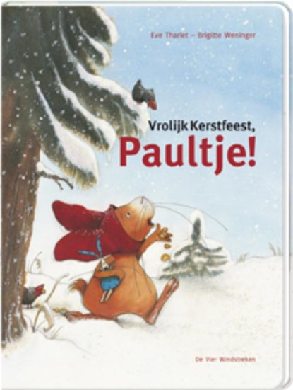Vrolijk kerstfeest, Paultje!, Brigitte Weninger - Paperback - 9789051161441