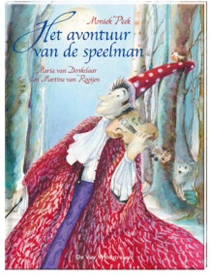 Het avontuur van de speelman, Maria van Donkelaar ; Martine van Rooijen - Gebonden - 9789051161823