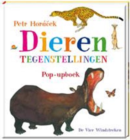 Dieren tegenstellingen, Petr Horacek - Gebonden - 9789051163063