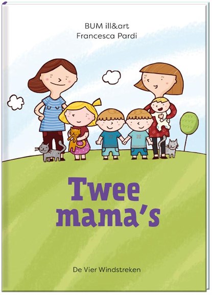 Twee mama's, Francesca Pardi - Gebonden - 9789051163179