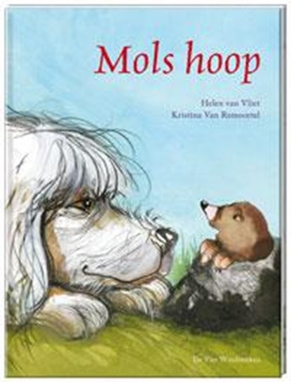 Mols hoop, Kristina Van Remoortel - Gebonden - 9789051163537