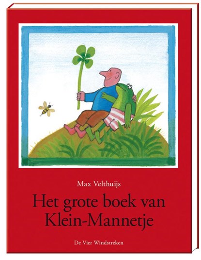 Het grote boek van Klein-Mannetje, Max Velthuijs - Gebonden - 9789051164022