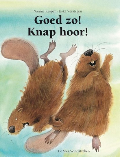 Goed zo! Knap hoor!, Nannie Kuiper - Ebook - 9789051164138