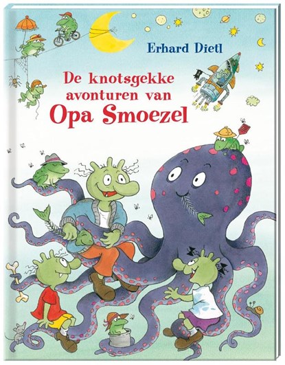 De knotsgekke avonturen van opa Smoezel, Erhard Dietl - Gebonden - 9789051164619