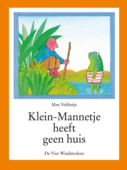 Klein-Mannetje heeft geen huis, Max Velthuijs - Ebook - 9789051165234