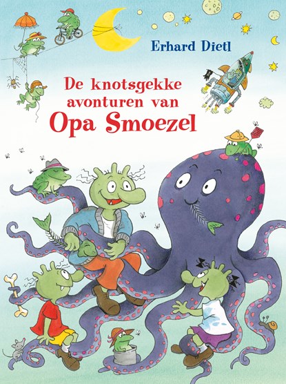 De knotsgekke avonturen van opa Smoezel, Erhard Dietl - Ebook - 9789051165494