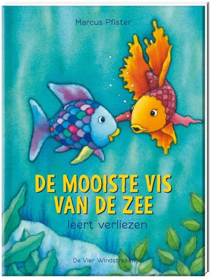 De mooiste vis van de zee leert verliezen, Marcus Pfister - Gebonden - 9789051165890