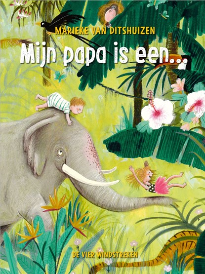 Mijn papa is een..., Marieke van Ditshuizen - Ebook Adobe PDF - 9789051166033