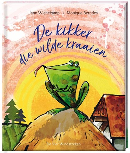 De kikker die wilde kraaien, Monique Berndes - Gebonden - 9789051166835