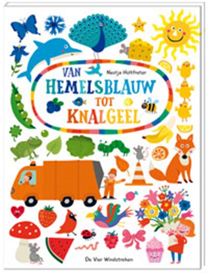 Van hemelsblauw tot knalgeel BOEKSTART, Nastja Holtfreter - Gebonden - 9789051167702