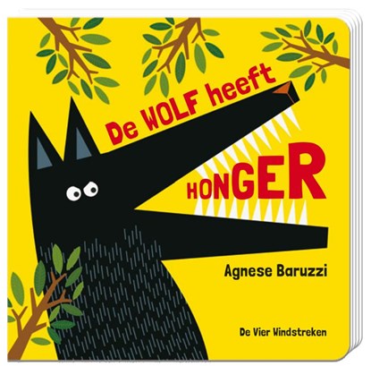 De wolf heeft honger, Agnese Baruzzi - Paperback - 9789051167917