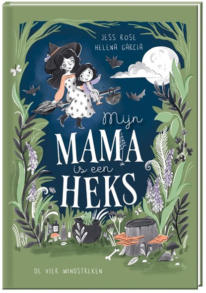 Mijn mama is een heks, Helena Garcia - Gebonden - 9789051168204