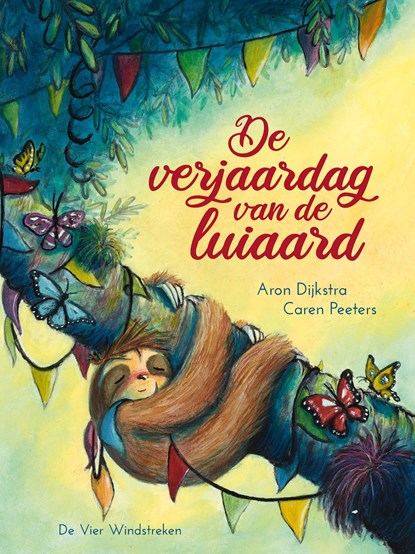 De verjaardag van de luiaard, Caren Peeters - Ebook Adobe PDF - 9789051168259
