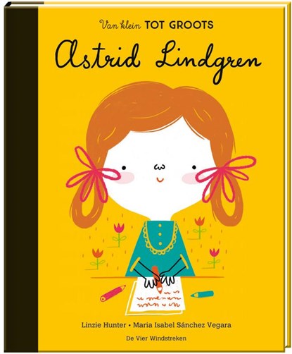 Astrid Lindgren, Maria Isabel Sánchez Vegara - Gebonden - 9789051168358