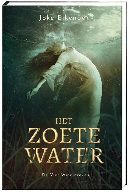 Het zoete water, Joke Eikenaar - Gebonden - 9789051168488