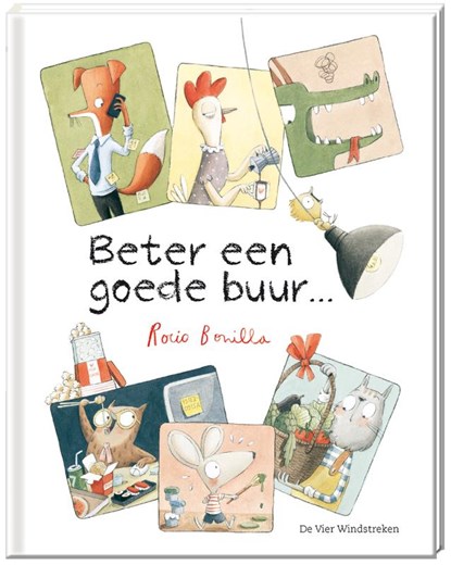 Beter een goede buur..., Rocio Bonilla - Gebonden - 9789051168617
