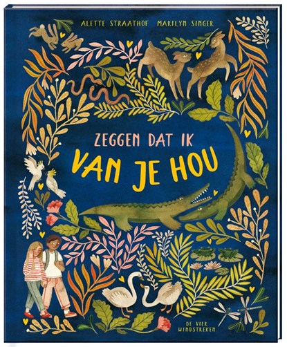 Zeggen dat ik van je hou, Marilyn Singer - Gebonden - 9789051168655