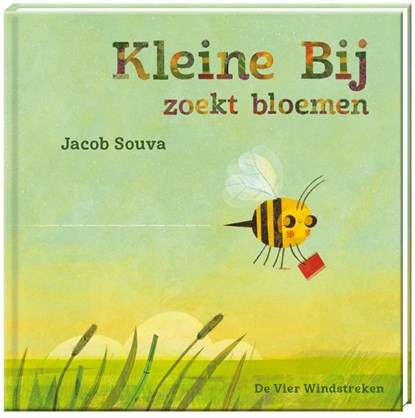 Kleine Bij zoekt bloemen, Jacob Souva - Gebonden - 9789051168990