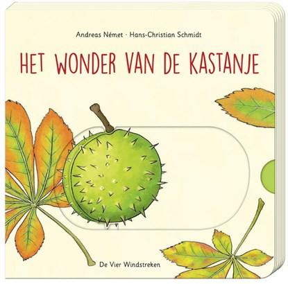 Het wonder van de kastanje, Hans-Christian Schmidt - Gebonden - 9789051169133