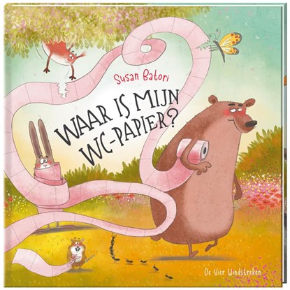 Waar is mijn wc-papier?, Susan Batori - Gebonden - 9789051169430
