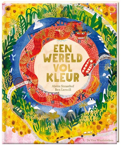 Een wereld vol kleur, Ben Lerwill - Gebonden - 9789051169607