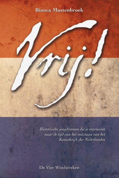 Vrij!, Bianca Mastenbroek - Ebook - 9789051169881