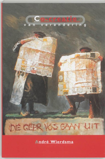 Co-creatie van verandering, A. Wierdsma - Paperback - 9789051667059