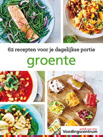 Groente, Stichting Voedingscentrum Nederland - Gebonden - 9789051770605